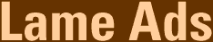 Lame Ads
